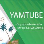 yamtube-chuyen-tong-hop-video-youtube